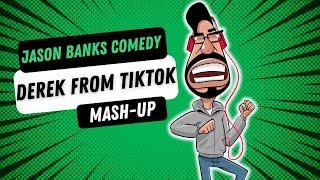 FUNNY Derek TikTok Mashup | Jason Banks Comedy