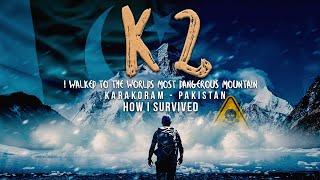 | EXPLORING MOUNT K2 | A KARAKORAM ADVENTURE | SHORT FILM