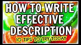How to Write Effective Description - Ten Tips