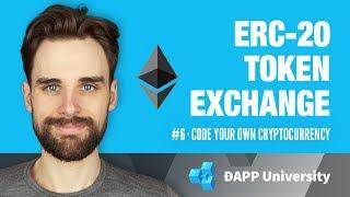 Prepping Your ERC-20 Token for Exchanges · #6 Code Your Own Cryptocurrency on Ethereum