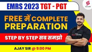 EMRS 2023 TGT & PGT | Free में Complete Preparation | Step by Step सब समझो | Ajay Sir