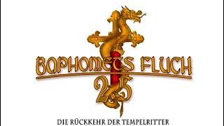 Baphomets Fluch 2.5: Die Rückkehr der Tempelritter | deutsch | Longplay