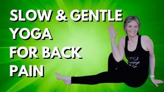 SLOW & GENTLE BACK PAIN RELIEF YOGA FOR SENIORS & BEGINNERS