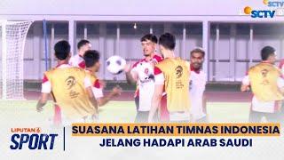 [FULL] Suasana Latihan Timnas Indonesia Jelang Hadapi Arab Saudi, Shin Tae Yong Pimpin Latihan