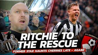 VLOG: Ritchie Saves Newcastle's Blushes - But Lets Be Honest, Should Bournemouth Have WON That?!