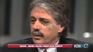 Calcio - Anche l'Ascoli piange Aldo Agroppi