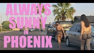 ALWAYS SUNNY IN PHOENIX