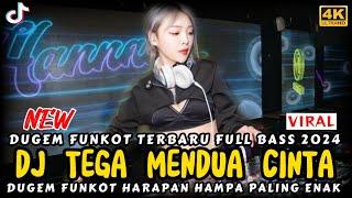 DJ FUNKOT TEGA MENDUA CINTA X DJ HARAPAN HAMPA_DJ FUNKOT TERBARU FULL BASS _DUGEM DISKOTIK VIRAL