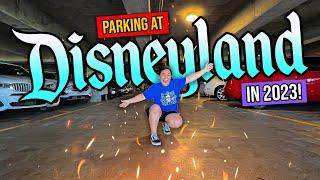  The ULTIMATE GUIDE To PARKING AT DISNEYLAND In 2023! | The Do’s & Don’ts!