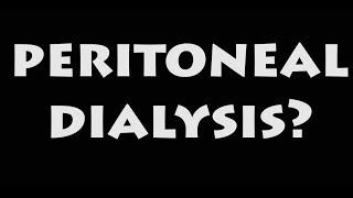 Is Peritoneal Dialysis for me? October Kidney Health Update