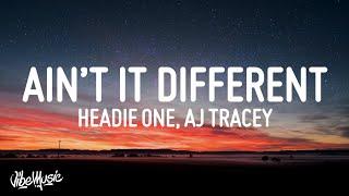 Headie One - Ain’t It Different (Lyrics) Ft. AJ Tracey & Stormzy