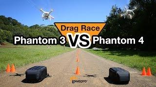 Lowepro Phantom 3 vs Phantom 4 Drag Race