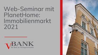 Web-Seminar mit PlanetHome: Immobilienmarkt 2021 - Chancen und Risiken