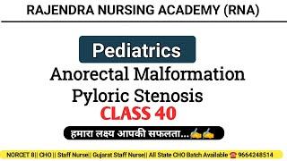 PEDIATRIC THEORY CLASS 40 / Digestive System PART-6 / Anorectal Malformation Pyloric Stenosis