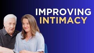 How Can I Improve Intimacy?