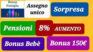 Inps sorpresa pagamenti bonus 150€, bonus bebè, Assegno Unico,RdC, pensioni cedolino.