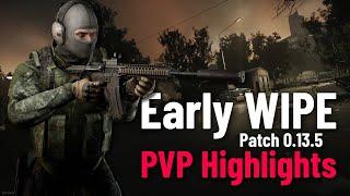 Early WIPE - PVP Highlights in Patch 0.13.5 - Escape from Tarkov - Gameplay Deutsch