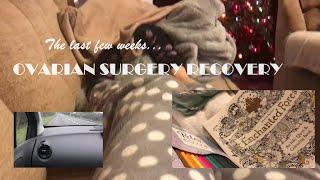 Short reel of the last few weeks (ovarian surgery recovery)