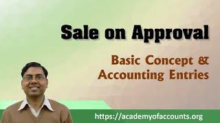 Accounting for Sale on Approval ~ For CA/CS/CMA/Bcom/Mcom