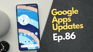 Google Apps Updates Ep.86 - 30+ New Features