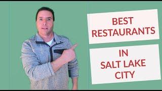 Best restaurants in Salt Lake City