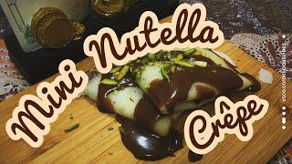 Mini Nutella Crêpe/Delicious Vibes English