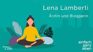 Wie du die Liebe findest, wenn du aufhörst, danach zu suchen mit Lena Lamberti | einfach ganz leben