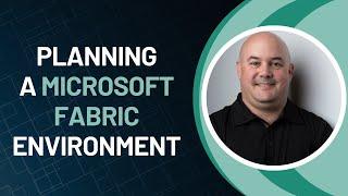 Planning a Microsoft Fabric Environment