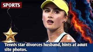 Tennis star divorces husband, hints at adult site photos.