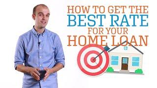 How to Get the Best Mortgage Interest Rate on a Home Loan