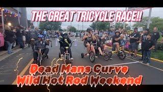 2024 Dead Mans Curve Wild Hot Rod Weekend The Great Tricycle Race!!!  Video 8