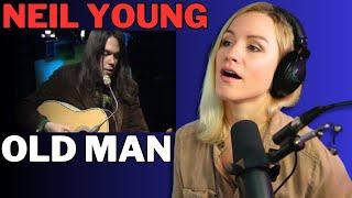 Neil Young - Old Man REACTION!