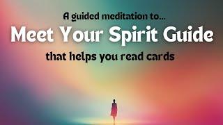 Meet Your Spirit Guide - get help with #tarot #lenormand #oraclecards reading. Guided Visualization.