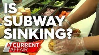 Subway making life 'hell', franchisee claims | A Current Affair