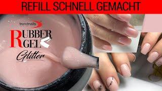 Refill schnell gemacht! | Refill mit Rubber Base Gel Glitter | trendnails international