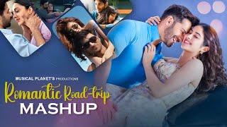 Romantic Road-Trip Mashup | Musical Planet | Romantic Travelling Songs | Arijit Singh | Best Of 2024