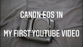 Canon EOS 1n 35mm Film SLR | First Video