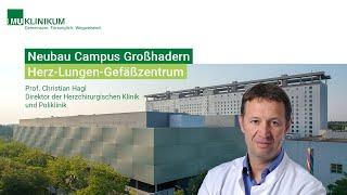 Neubau Campus Großhadern - Herz-Lungen-Gefäßzentrum