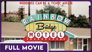 The Rainbow Bridge Motel FULL MOVIE - Wedding Romantic Comedy, LGBT RomCom