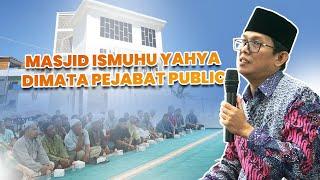 MASJID ISMUHU YAHYA DIMATA PEJABAT PUBLIC