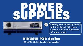 Simplify your EV Battery performance testing with the KIKUSUI PXB Series