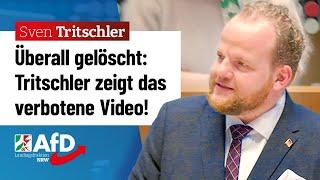 Sie wollten das Video verschwinden lassen! – Sven Tritschler (AfD)