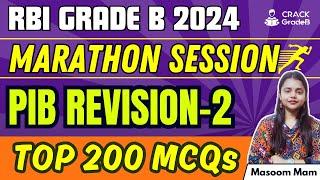 Top 200 MCQs for PIB Part-2 | Complete MARATHON SESSION for RBI Grade B 2024 Prelims