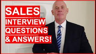 SALES Interview Questions & Answers! (How to PASS a Sales Interview!)
