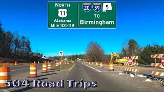 Road Trip #878 - US-11 N - Alabama Mile 101-119 - The Road to Birmingham