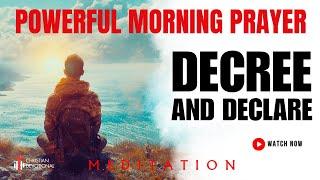 Morning Prayer to Declare God's Promises Over Your Life