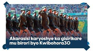 Ihere ijisho akarasisi karyoshye ka gisirikare mu birori byo Kwibohora30