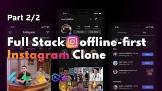 Build Offline-First Instagram Clone with Flutter, Supabase, Firebase, PowerSync | Part 2/2
