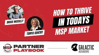 Partner Playbook With Tonya Gentry: Galactic’s Bruce McCully Wants MSPs To Race To The Top