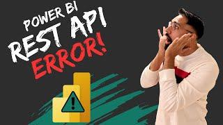 How to use a Power BI REST API? How to solve Power BI REST API Error? | Power BI